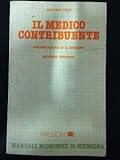 fezza  Antonio Fezzi Il medico contribuente. Seconda edizione\' ISBN 8821410838