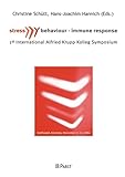  Stress, Behavior and Immune Response: Proceedings of the 1st Alfried-Krupp-Wissenschaftskolleg-Symposium November 11-13, 2004 Greifswald (Germany)