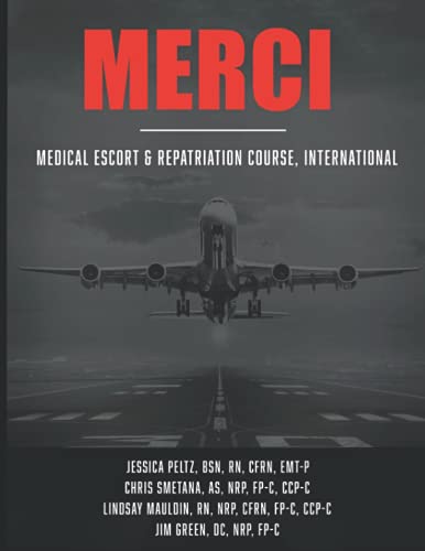 Merci: Medical Escort & Repatriation Course, International
