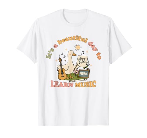 It's A Beautiful Day to Learn Music Teacher Silly Goose Meme T-Shirt