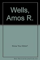 Wells, Amos R. B003XX4AO8 Book Cover