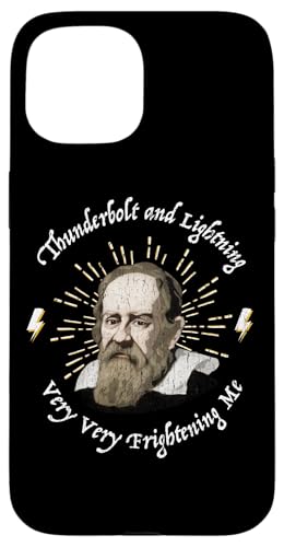 Funny Galileo Thunderbolt Lightning Very Frishening Me Meme X}zP[X iPhone 15 p