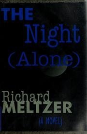 The Night (Alone : A Novel)
