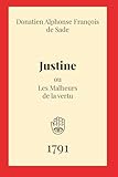 Justine: ou Les Malheurs de la vertu