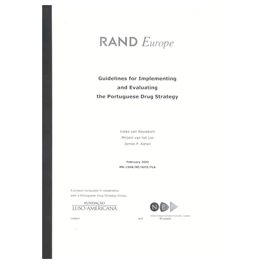 Guidlines for Implementing and Evaluating the Portugese Drug Strategy