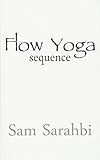  Flow Yoga Sequence: Vinyasa Yoga Sequence Script