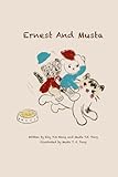  Ernest And Musta: The adventures of two forgotten bears