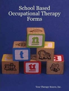 School Based Occupational Therapy Forms: Your Therapy Source: Amazon ...