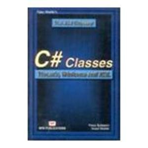 C# Classes Threads, Winforms and XML
