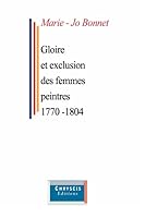 Gloire et exclusion des femmes peintres 1770-1804 1983252484 Book Cover