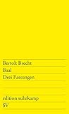 Baal: Drei Fassungen (edition suhrkamp) - Bertolt Brecht