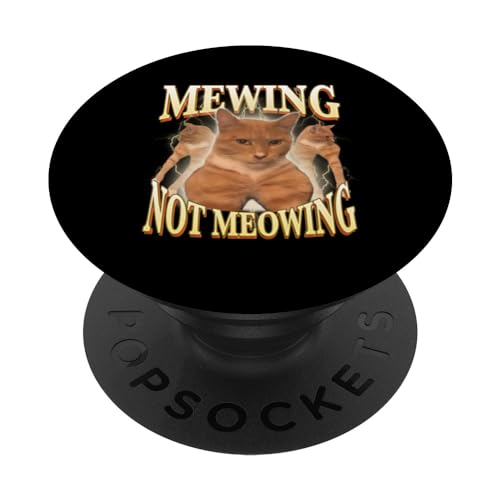 Funny Cat Meme Mewing Not Meowing LooksMaxxing cat PopSockets PopGrip Intercambiable Funny Cat Meme Mewing Not Meowing LooksMaxxing cat PopSockets PopGrip Intercambiable