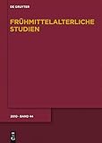 2010 (Fruhmittelalterliche Studien) (German Edition)
