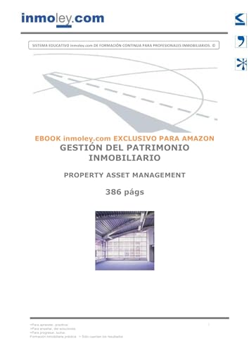 GESTIÓN DEL PATRIMONIO INMOBILIARIO. PROPERTY ASSET MANAGEMENT (Spanish Edition)