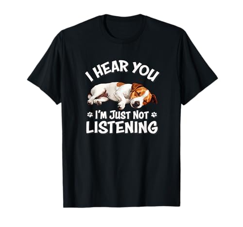 Cute Hear You Not Listening Jack Russell Dog Lover T-Shirt