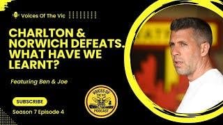 Charlton & Norwich Defeats | What Have We Learnt? | VOTV Podcast | Season 7 Episode 4
