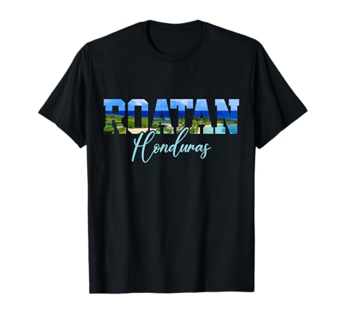 Souvenir from Roatán, Honduras T-Shirt