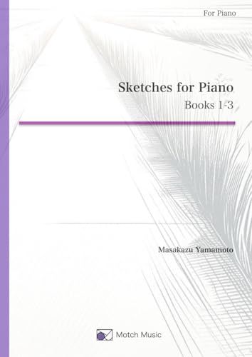 Sketches for Piano Books 1-3 (Piano Works Collection) image 2