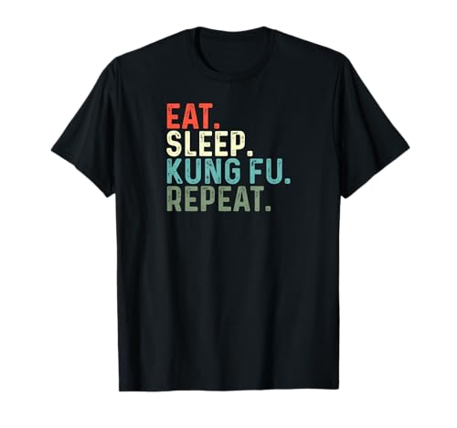 Drôle Wushu Art Martial Eat Sleep Kung Fu T-Shirt