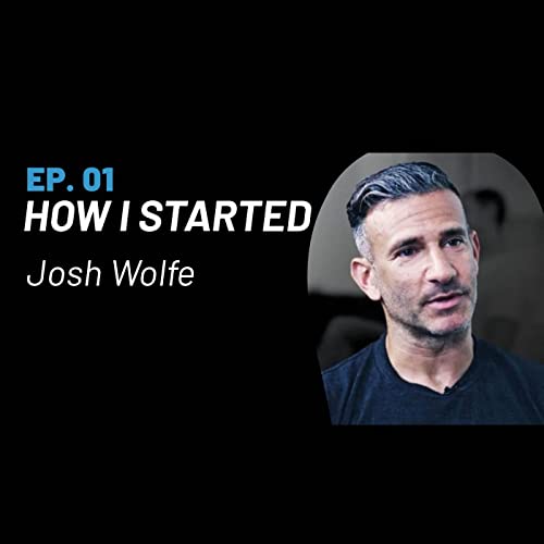 Couverture de Josh Wolfe - Pursue truth, build the future (#1)