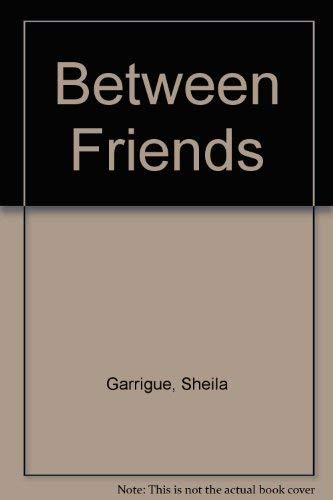 Between Friends 0027366200 Book Cover