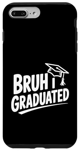 Bruh I Graduated Funny Graduating ���[���A �X�}�z�P�[�X iPhone 7 Plus/8 Plus �p