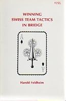 Winning Swiss Team Tactics in Bridge 0876430272 Book Cover