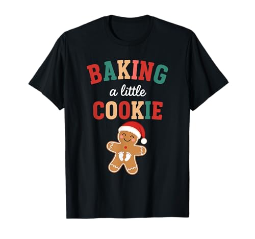 Funny Baking A Little Cookie Pregnancy Announcement Mom Xmas T-Shirt