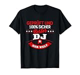Lustige DJ & Discjockey T-Shirts