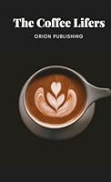 The Coffee Lifers B0FH31YGPK Book Cover