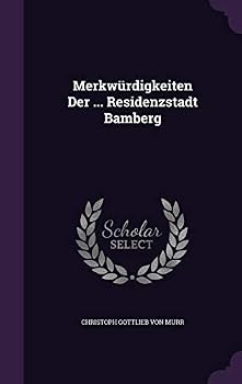 Merkw�rdigkeiten Der ... Residenzstadt Bamberg