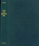 King of the Mountain Men: The Life of Jim Bridger