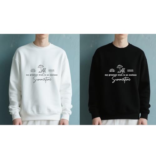 My Greatest Wish Is An Endless Sweatshirt Beachs Lovers Sweatshirt3