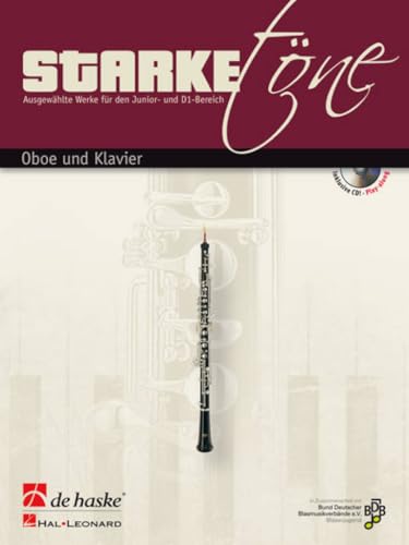 Starke Töne - Oboe und Klavier. Enthält CD