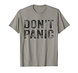 Don't Panic Vintage Distressed Sarcastic Funny Retro T-Shirt - Grey, Unisex-Adults, Classic Fit, Short Sleeve, 3XL
