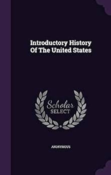 Hardcover Introductory History of the United States Book