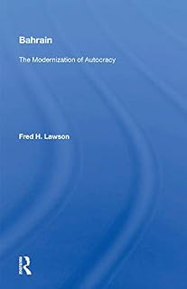 Bahrain: The Modernization of Autocracy