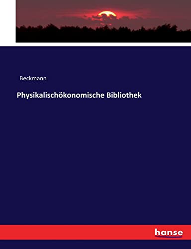 Physikalischökonomische Bibliothek (German Edition)