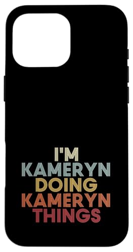 Kameryn Name Kameryn Personalized Name First Given �X�}�z�P�[�X iPhone 16 Pro Max �p
