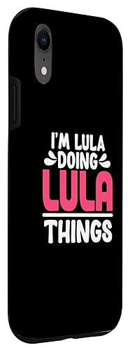 Image of Personalized First Name I'm Lula Doing Lula Things Case for iPhone XR