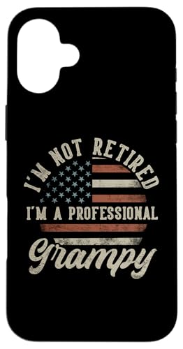 I'm Not Retired I'm A Professional Grampy Funny Retirement X}zP[X iPhone 16 Plus p