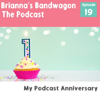 Ep.19 My Podcast Anniversary ! cover art