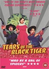 Tears Of The Black Tiger - Mehr Infos/Bestellen