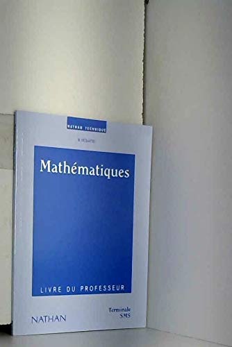 Mathématiques, terminale SMS. Livre du professeur