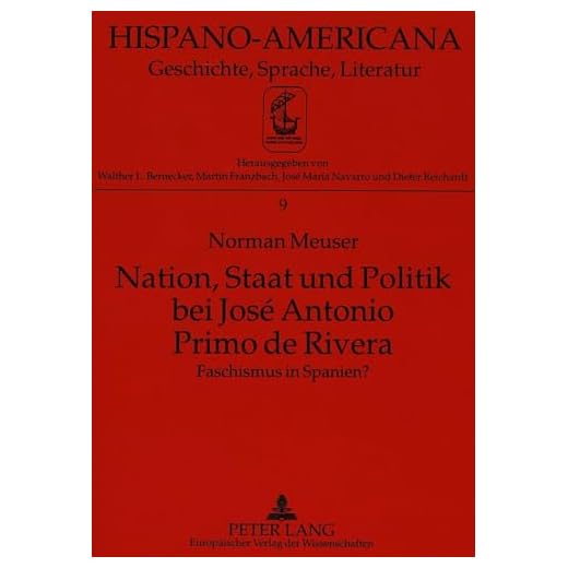 Nation, Staat Und Politik Bei Jose Antonio Primo de Rivera: Faschismus in Spanien?: 9