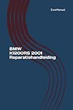 BMW K1200RS 2001 Reparatiehandleiding: BMW K1200RS 2001 reparatiegids