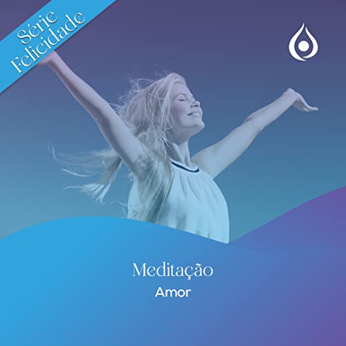 Meditação Amor Podcast Por capa