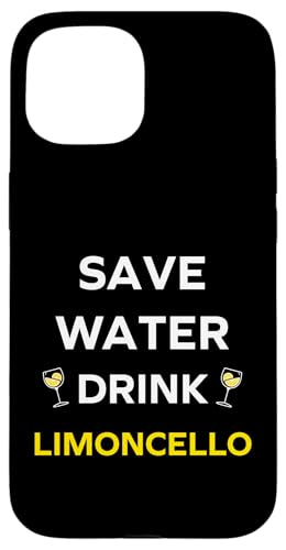 Alcohol Funny lemon Limoncello save water drink Limoncello �X�}�z�P�[�X iPhone 15 �p