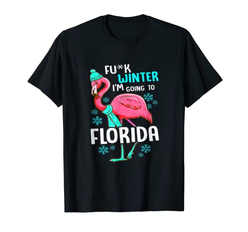 Snowbirds Escape Winter to Florida, I'm Going to Florida T-Shirt