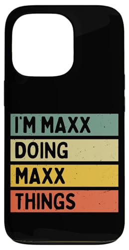 I'm Maxx Doing Maxx Things �ʔ������� �X�}�z�P�[�X iPhone 13 Pro �p
